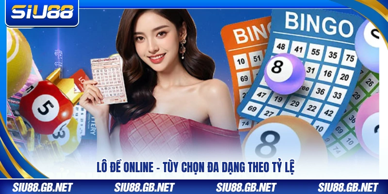 Xổ Số Siu88 – Cập Nhật Số Đa Đài Mỗi Ngày Cơ Hội Trúng Lớn 2 Lô đề trực tuyến với nhiều mức tỷ lệ linh hoạt